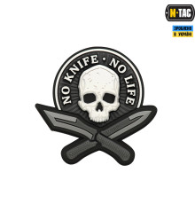 M-TAC НАШИВКА NO KNIFE - NO LIFE 3D ПВХ ЧЕРНО-БЕЛАЯ
